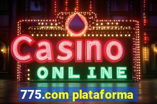 775.com plataforma